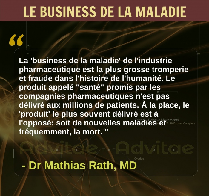 La 'business de la maladie' de l'industrie pharmaceutique est la plus grosse tromperie et fraude dans l'histoire de l'humanité